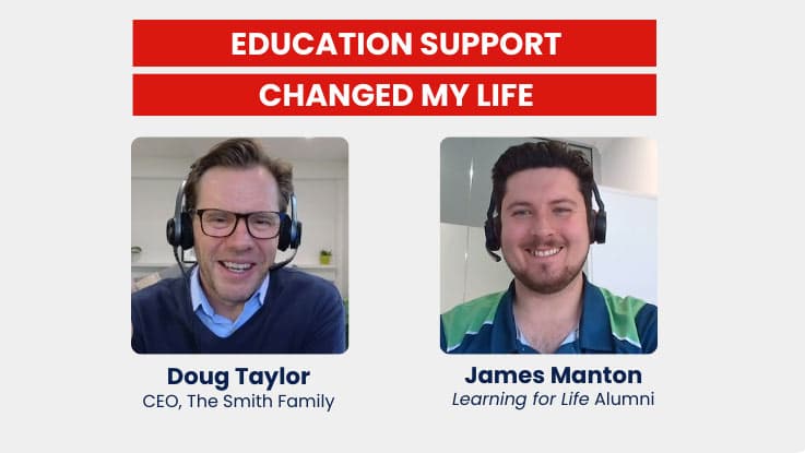 Education Support Changed My Life - Conversation with Doug Taylor and James Manton