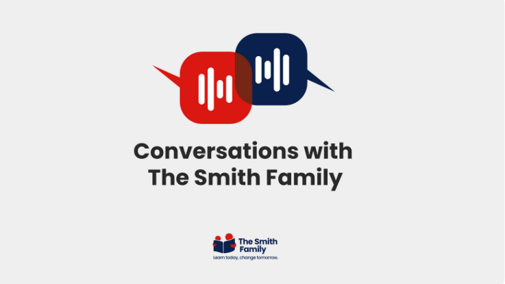 Conversations with The Smith Family